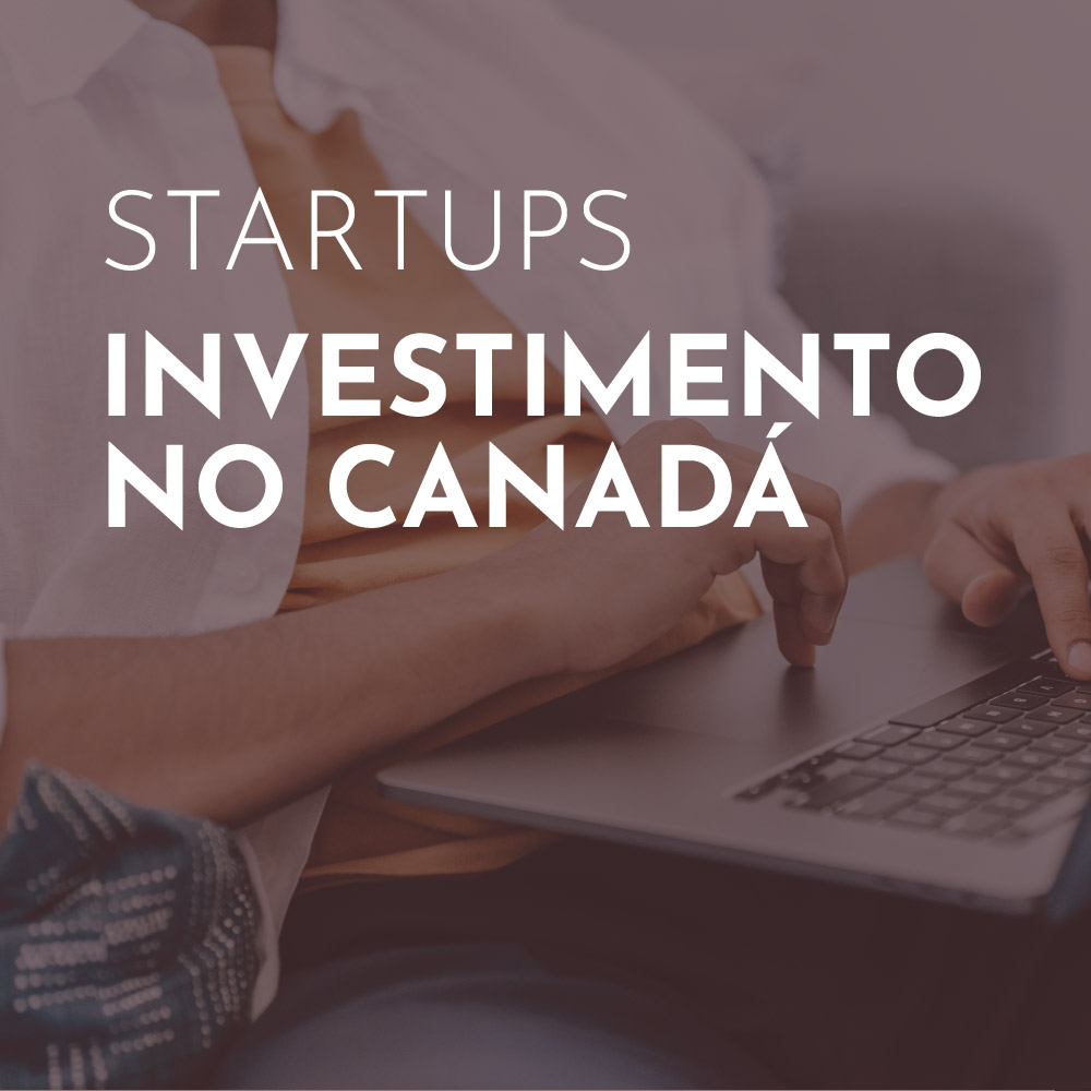 Startups para Investimento no Canadá